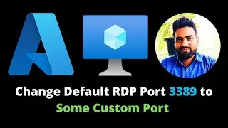 [Легко] Измените порт RDP по умолчанию 3389 в облаке Azure | Сделайте виртуальную машину Azure более безопасной