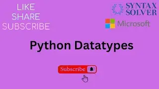 #7 Python Tutorial for Beginners | Datatypes in Python #python #pythontutorial#zerotohero#viral