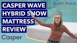 Обзор матраса Casper Wave Hybrid Snow &mdash; поддерживающий и охлаждающий матрас?