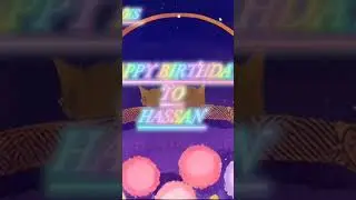 HAPPY BIRTHDAY SONG FOR NAME:HASSAN