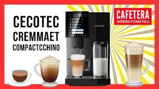 ☕️PRUEBA y OPINI&Oacute;N de Cecotec Cremmaet CompactCcino Cafetera Superautom&aacute;tica | &iquest;Merece la pena?