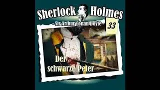 Sherlock Holmes: Der schwarze Peter - Arthur Conan Doyle (Krimi H&ouml;rspiel)