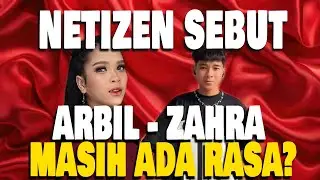 MOMEN ARBIL DA7 MASIH PERHATIAN KE ZAHRA, MELLY CEMBURU?