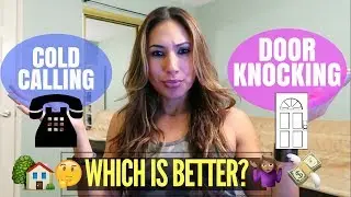 Cold Calling VS Door Knocking - Which is Better