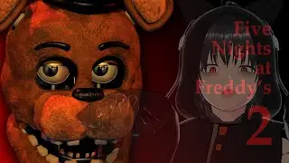 【#個人vtuber】恐怖のピザ屋で5夜目以降トライ&エラー【 Five Nights at Freddy's２| FNaF2】#初見さん大歓迎