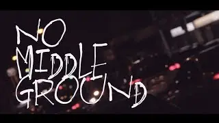 Velvet Sand - No Middle Ground (Official Video)