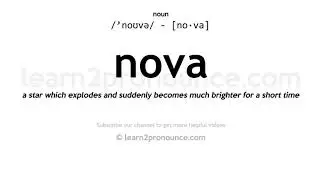 Pronunciation of Nova | Definition of Nova