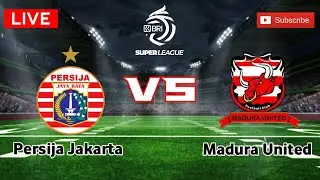 🔴Persija Jakarta VS Madura United - BRI Super League 2025/2026 || Live Score