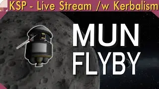 Mun Probes - Part 1 | KSP Live Stream (1.11)