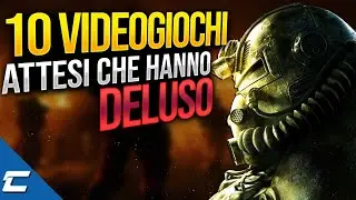 10 VIDEOGIOCHI CHE HANNO DELUSO LE ASPETTATIVE