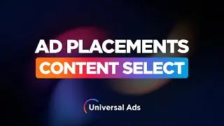 Universal Ads | Content Select