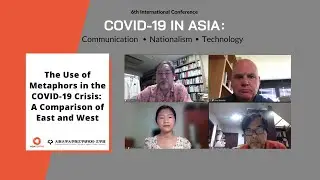 COVID-19 in Asia: The Use of Metaphors in the COVID-19 Crisis: A Comparison of East and West