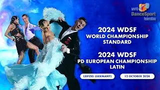 2024 WDSF World Championship Standard & PD European Championship Latin | Leipzig (GER)