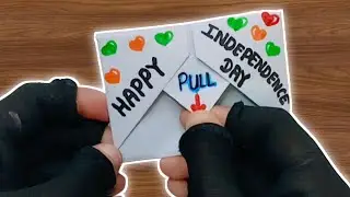 DIY - SURPRISE MESSAGE CARD FOR INDEPENDENCE DAY | Pull Tab Origami Envelope Card | Independence Day