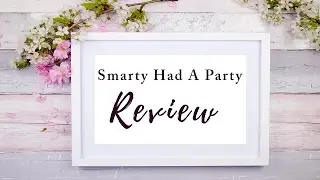 #SmartyHadAParty Review