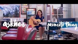 Askher- Favorite Thing (offical video)