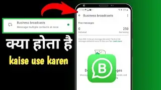 WhatsApp Business Broadcast Feature | New Updates & Features 2025 | WhatsApp Business Tips
