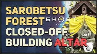 Sarobetsu Forest Closed-Off Building Altar Puzzle Ghost of Yotei