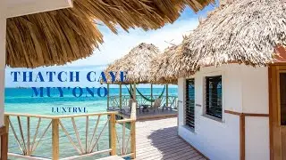 Моя поездка на курорт Thatch Caye Resort в Белизе, курорт Muy'Ono