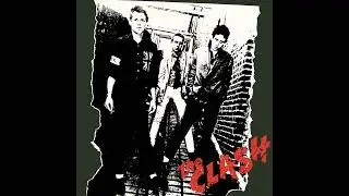 The Clash - Police & Thieves (Remastered)