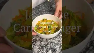 Japanese Carrot Ginger Salad 🇯🇵🥗