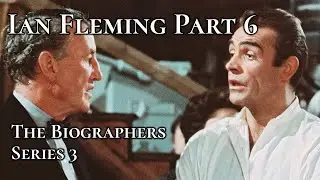Ian Fleming Part 6: Bond Hits the Big Screen.
