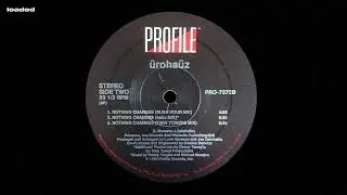 Ürohaüz - Nothing Changes (Instru-mental Mix) [1989]