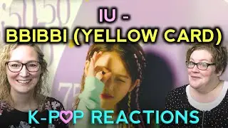 First Time Kpop Reaction to [MV] IU(아이유) _ BBIBBI(삐삐). Two Dope Old Ladyz