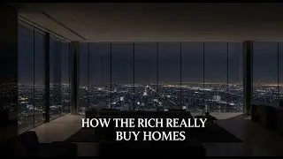 How the Ultra Rich Buy Homes Without Using Their Own Money
