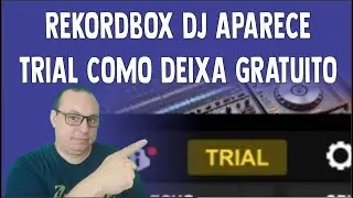 REKORDBOX DJ APARECE TRIAL COMO DEIXA GRATUITO