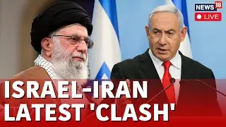 Israel Iran News Live | Iranian Strike On Israel Continues To Risk A Middle-East Escalation | N18L