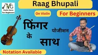 Learn raag Bhupali on violin #violin_guru_easy_violin_lessons_for_beginners Ragaas on violin