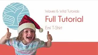 Waves & Wild Tutorials - The Emi T-Shirt