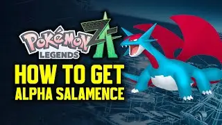 Pokemon Legends ZA - How to get Alpha Salamence Alpha Salamence Location)