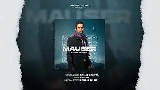 Mauser ( Full Video ) Kamal Grewal | R Guru | Latest Punjabi Songs 2021