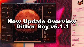 Dither Boy: ОБНОВЛЕННЫЕ эффекты сбоев, новая версия 5.1. Обзор.