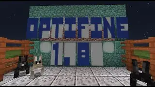 Optifine HD 1.8 ❖ Minecraft Mod