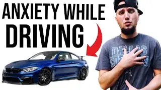Driving Anxiety! Anxiety While Driving Is Torture&hellip;