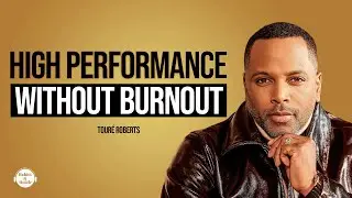 The Best of Habits & Hustle: Tour&eacute; Roberts (ONE Church LA Founder)