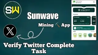 How to verify Sunwave on Twitter ||How to boost earning in sunwave tech earn 75715
