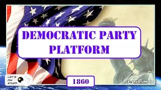 1860 Democratic Party Platforms