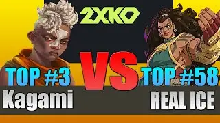 2xKO Top 3 Vs Top 58 in the World | Pro-Level Replay 2XKO ⨴⨵ Kagami Vs REAL ICE -High Level Gameplay