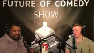 The Future of Comedy Show Episode 17- Cam Rowe