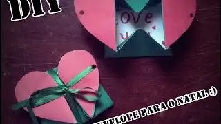 DIY Cartão Caixa/Envelope para o NATAL - Presente Criativo para Namorado