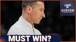 BIG: Auburn Basketball NEEDS to Win Against Ole Miss in Oxford | Auburn Tigers Podcast