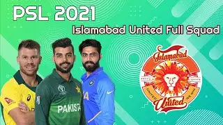 Islamabad United Full Squad PSL 2021 | Islamabad United new squad | PSL 2021 final squad Islamabad