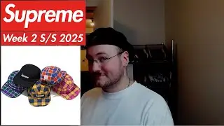 Drop List | Everything Dropping In Week 2 Of Supreme's S/S 2025 Collection!