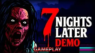 7 Nights Later(Demo) - Indie Horror Game(GAMEPLAY)