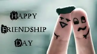 Friendship Day Status 2023 | Latest Friendship Day Status For WhatsApp | Happy Friendship Day song