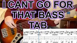 I Can't Go for That - Daryl Hall & John Oates (Bass Cover + Tab)